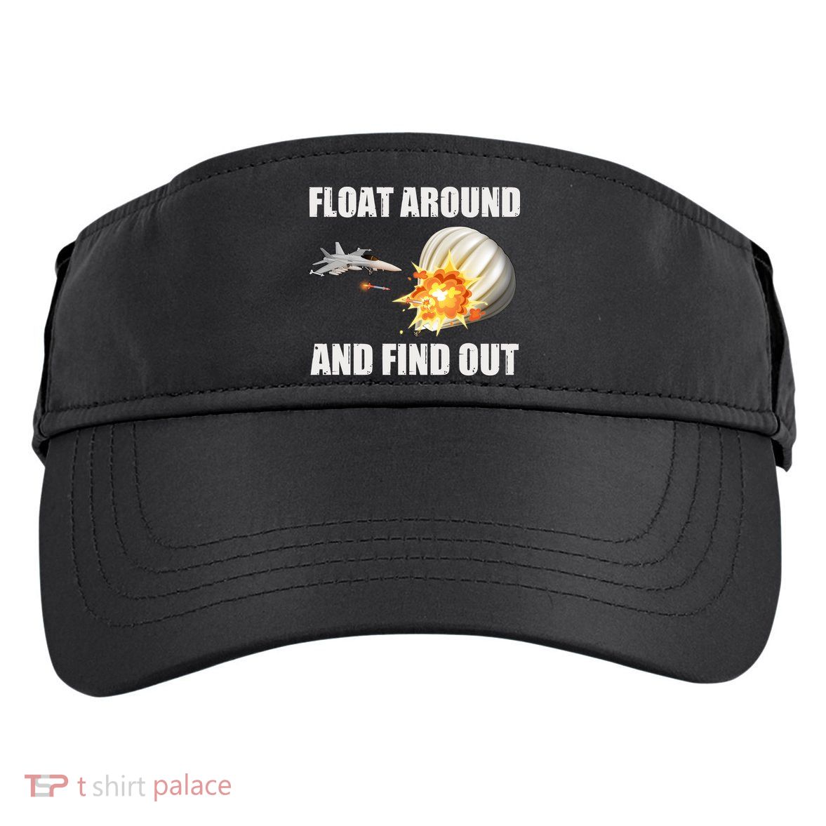 Float Around And Find Out Military Jet Shooting Balloon Adult Drive Performance Visor