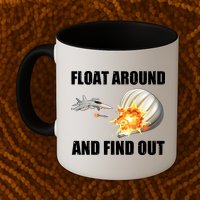 Float Around And Find Out Military Jet Shooting Balloon Mug