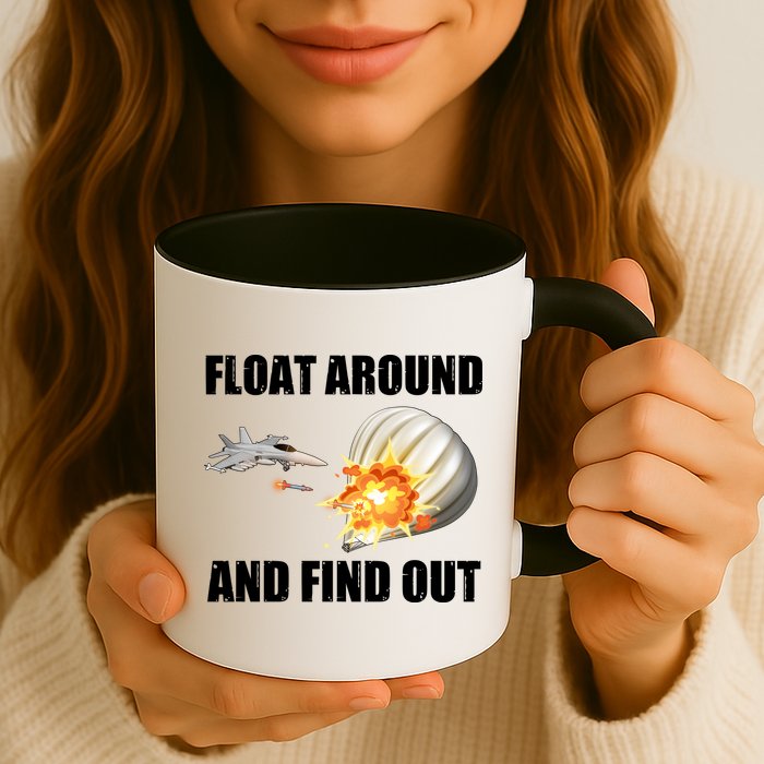 Float Around And Find Out Military Jet Shooting Balloon Mug