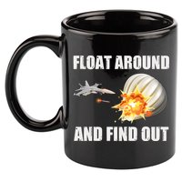 Float Around And Find Out Military Jet Shooting Balloon 11oz C Handle Ceramic Mug