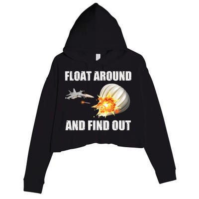 Float Around And Find Out Military Jet Shooting Balloon Crop Fleece Hoodie