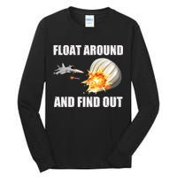 Float Around And Find Out Military Jet Shooting Balloon Tall Long Sleeve T-Shirt