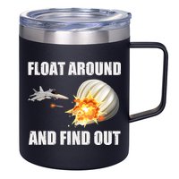 Float Around And Find Out Military Jet Shooting Balloon 12oz Stainless Steel Coffee Mug
