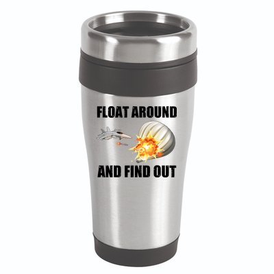 Float Around And Find Out Military Jet Shooting Balloon 16oz Travel Tumbler