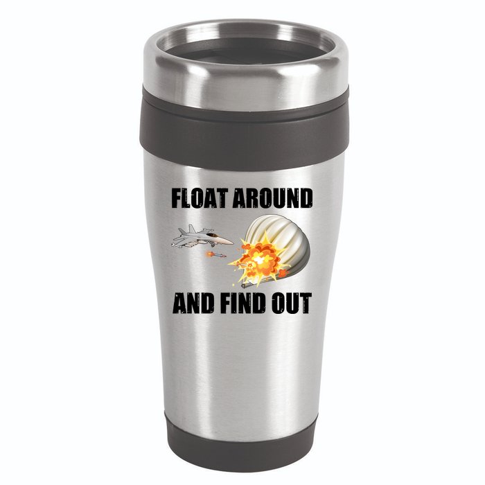 Float Around And Find Out Military Jet Shooting Balloon 16oz Travel Tumbler