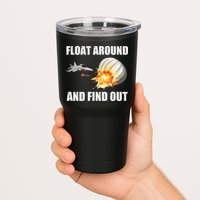 Float Around And Find Out Military Jet Shooting Balloon Tumbler