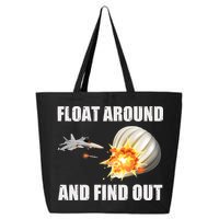 Float Around And Find Out Military Jet Shooting Balloon 25L Jumbo Tote