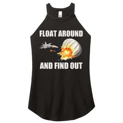 Float Around And Find Out Military Jet Shooting Balloon Women's Perfect Tri Rocker Tank