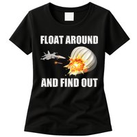 Float Around And Find Out Military Jet Shooting Balloon Womens T-Shirt