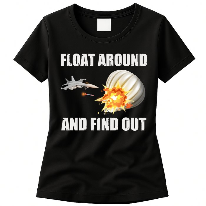 Float Around And Find Out Military Jet Shooting Balloon Womens T-Shirt