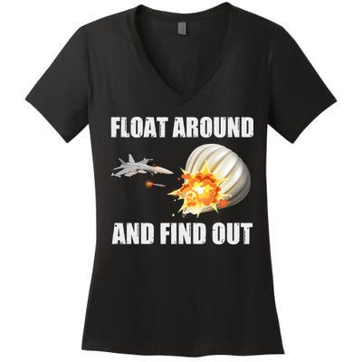 Float Around And Find Out Military Jet Shooting Balloon Women's V-Neck T-Shirt