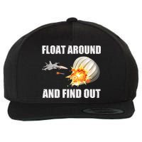 Float Around And Find Out Military Jet Shooting Balloon Wool Snapback Cap