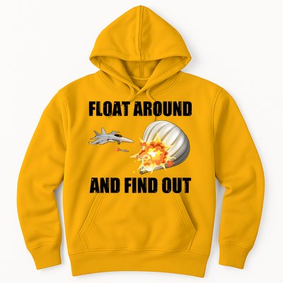 Float Around And Find Out Military Jet Shooting Balloon Hoodie