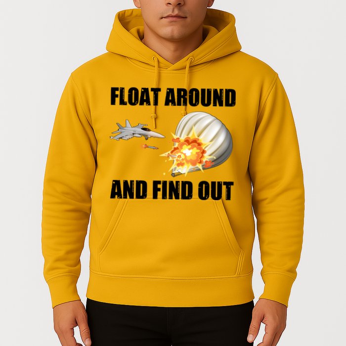 Float Around And Find Out Military Jet Shooting Balloon Hoodie