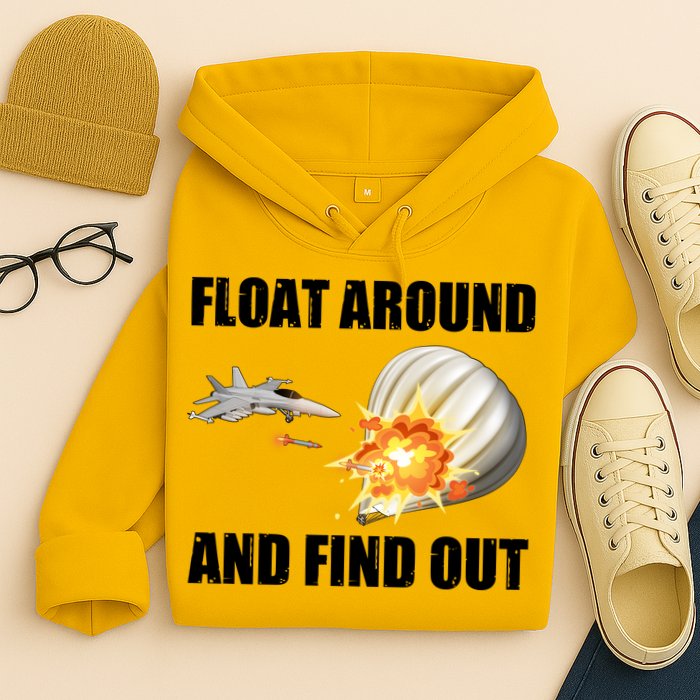 Float Around And Find Out Military Jet Shooting Balloon Hoodie