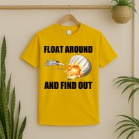 Float Around And Find Out Military Jet Shooting Balloon T-Shirt