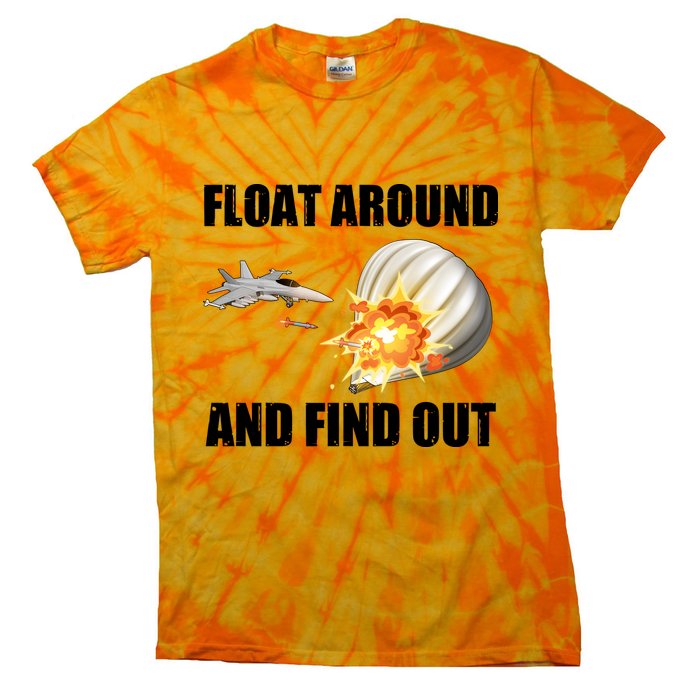 Float Around And Find Out Military Jet Shooting Balloon Tie-Dye T-Shirt