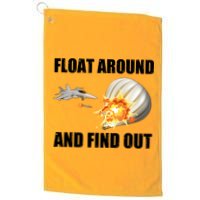 Float Around And Find Out Military Jet Shooting Balloon Golf Towel