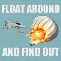 Float Around And Find Out Military Jet Shooting Balloon Sueded Cloud Jersey T-Shirt