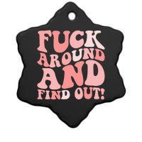 Fuck Around And Find Out Around Find Out Fafo Ceramic Star Ornament