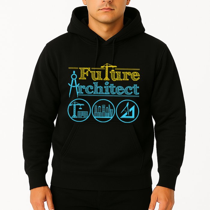 Future Architect Architecture Lover Hoodie
