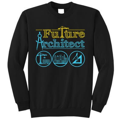 Future Architect Architecture Lover Sweatshirt