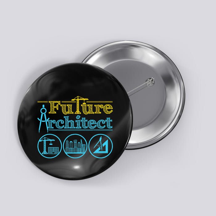 Future Architect Architecture Lover Button