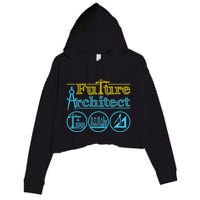Future Architect Architecture Lover Crop Fleece Hoodie