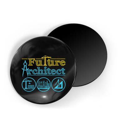 Future Architect Architecture Lover Magnet