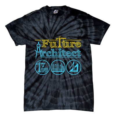 Future Architect Architecture Lover Tie-Dye T-Shirt