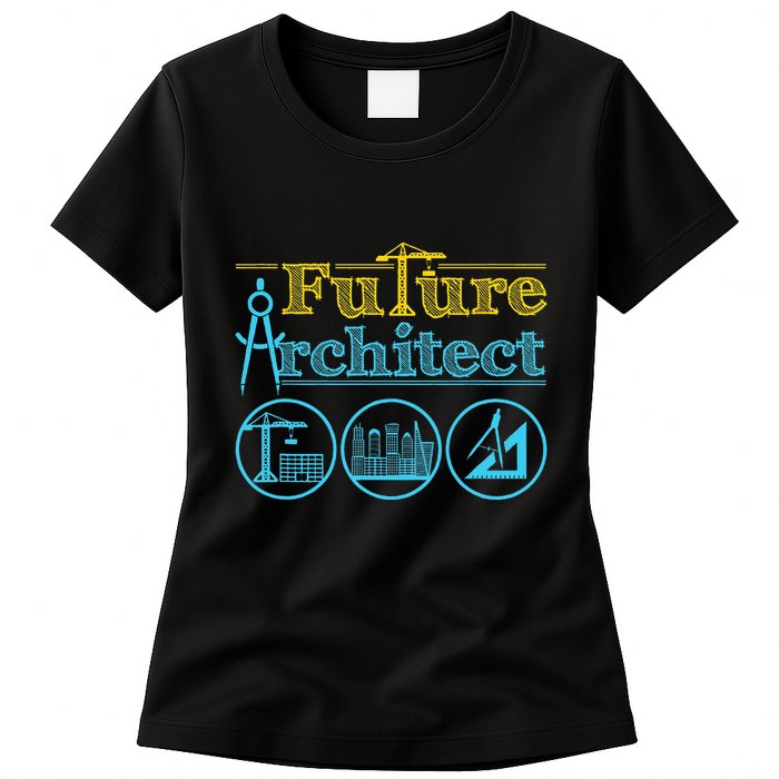Future Architect Architecture Lover Womens T-Shirt