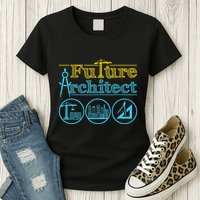 Future Architect Architecture Lover Womens T-Shirt