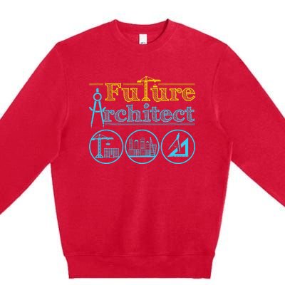 Future Architect Architecture Lover Premium Crewneck Sweatshirt