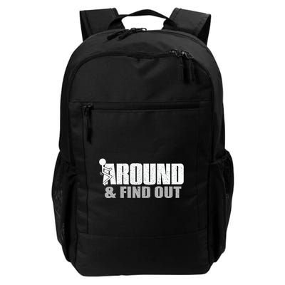Funk Around And Find Out Daily Commute Backpack