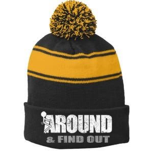 Fuck Around And Find Out Stripe Pom Pom Beanie