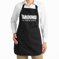 Fuck Around And Find Out Full-Length Apron With Pockets