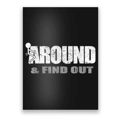Fuck Around And Find Out Poster