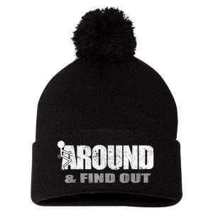 Fuck Around And Find Out Pom Pom 12in Knit Beanie