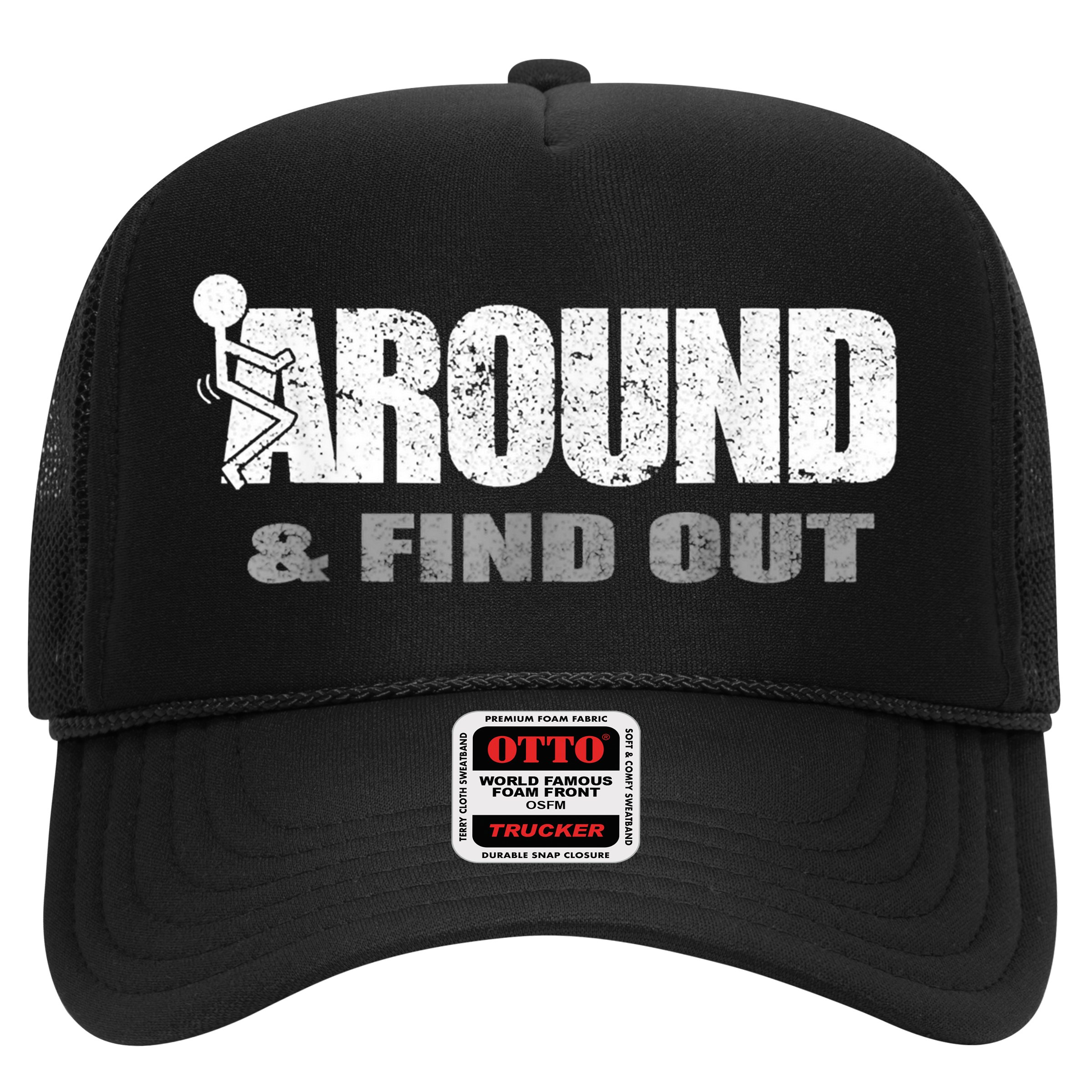 Fuck Around And Find Out Hat