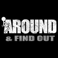 Fuck Around And Find Out Women's V-Neck T-Shirt
