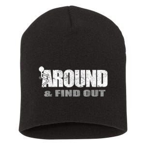 Fuck Around And Find Out Short Acrylic Beanie