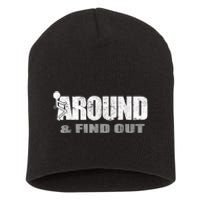 Fuck Around And Find Out Short Acrylic Beanie