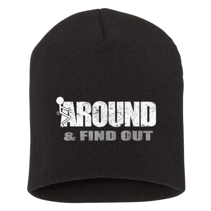 Fuck Around And Find Out Short Acrylic Beanie