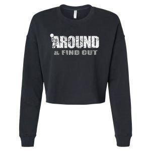 Fuck Around And Find Out Cropped Pullover Crew