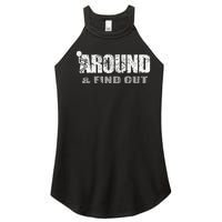 Fuck Around And Find Out Women's Perfect Tri Rocker Tank