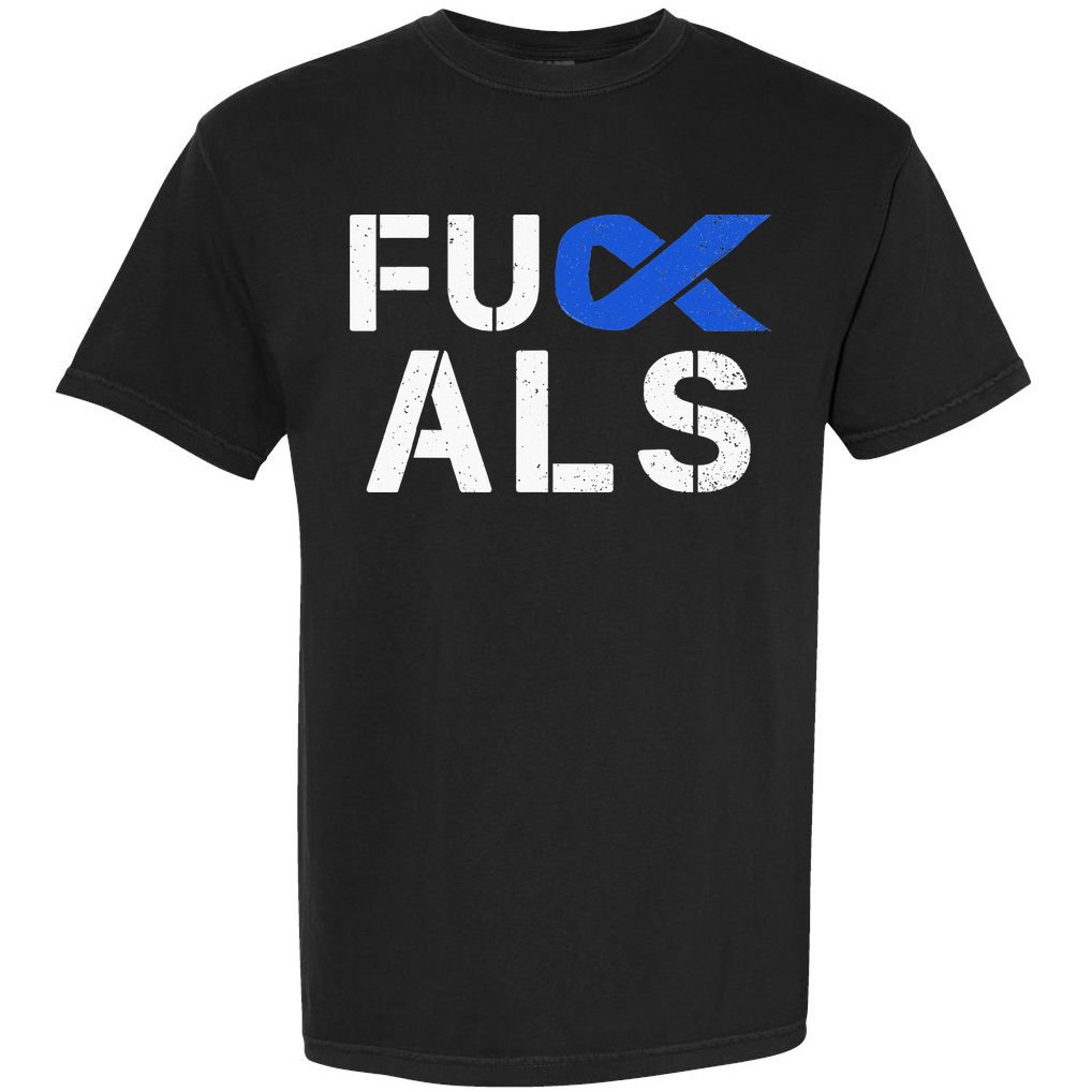 Fuck ALS Awareness Month Blue Ribbon Support Squad Fighter Comfort Colors T-Shirt