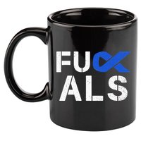 Fuck ALS Awareness Month Blue Ribbon Support Squad Fighter 11oz C Handle Ceramic Mug