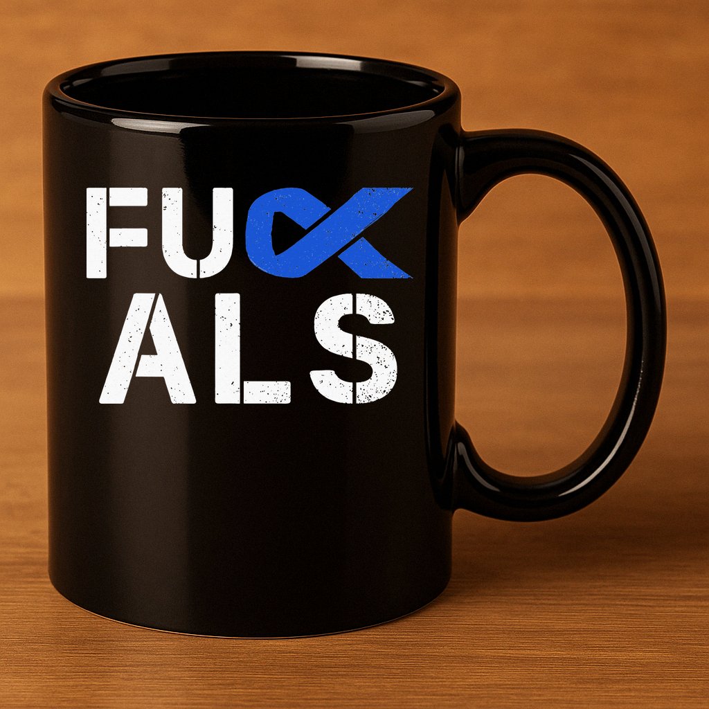 Fuck ALS Awareness Month Blue Ribbon Support Squad Fighter 11oz C Handle Ceramic Mug