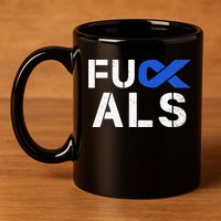 Fuck ALS Awareness Month Blue Ribbon Support Squad Fighter 11oz C Handle Ceramic Mug