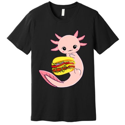 Funny Axolotl And Hamburger For Women Premium T-Shirt